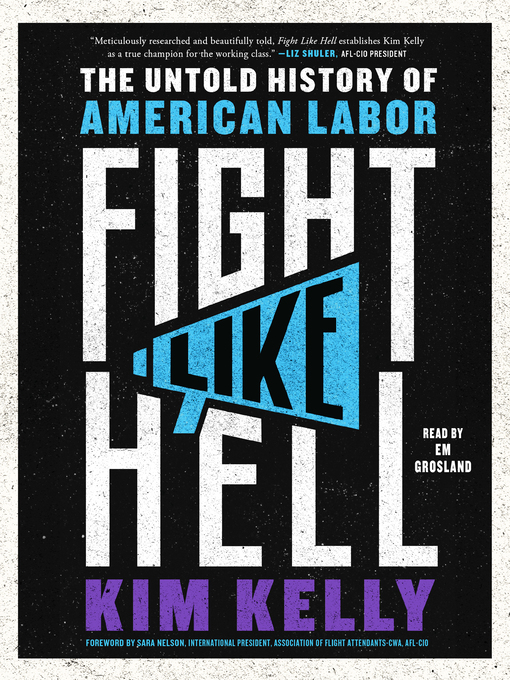 Title details for Fight Like Hell by Kim Kelly - Wait list
